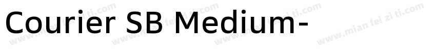 Courier SB Medium字体转换